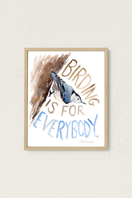 "Birding is For Everybody" Birdability Week 2023 White-breasted Nuthatch Art Print by Rebekah Lowell